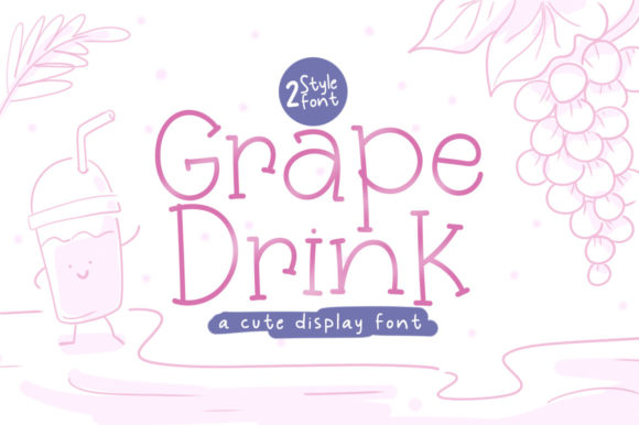 Grape Drink Font: A Playful Display Typeface for Editorial Design