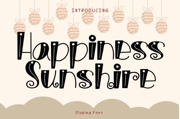 Happiness Sunshine Font for Whimsical Editorial Design