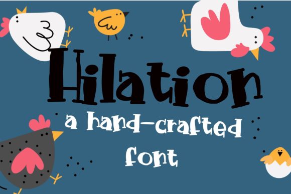 Hilation: A Quirky and Chic Display Font for Creative Branding