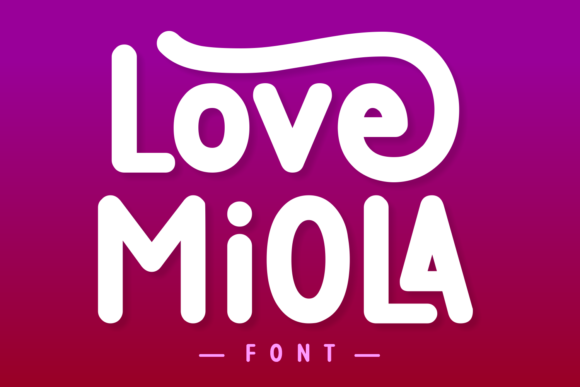 Love Miola Display Font for Bold Digital Branding