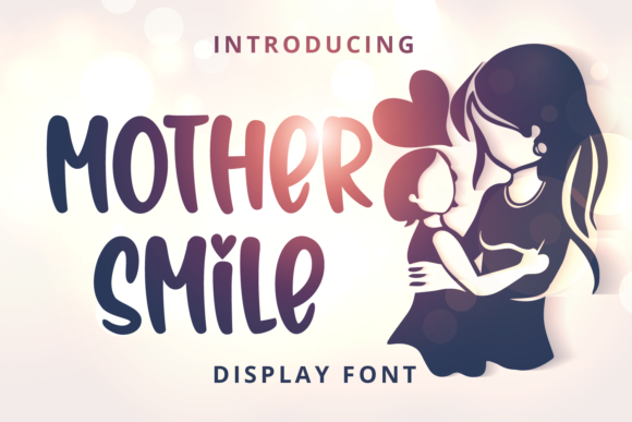 Mother Smile Display Font for Joyful Handmade Designs