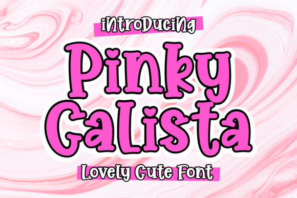 Pinky Calista Display Font for Bold, Playful Campaigns