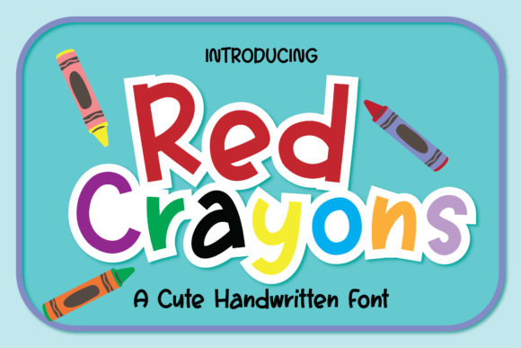 Red Crayons: A Playful Display Font for Thoughtful Editorial Design