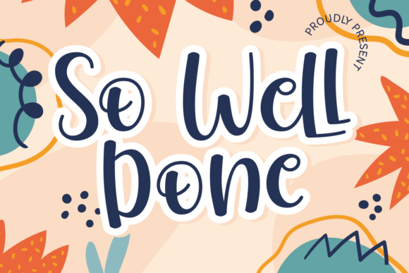 So Well Done Font: A Display Font That Elevates Handmade Design