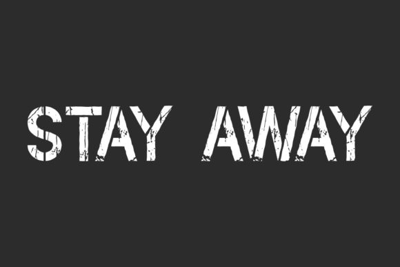 Stay Away Display Font for Handmade Brands & Printables