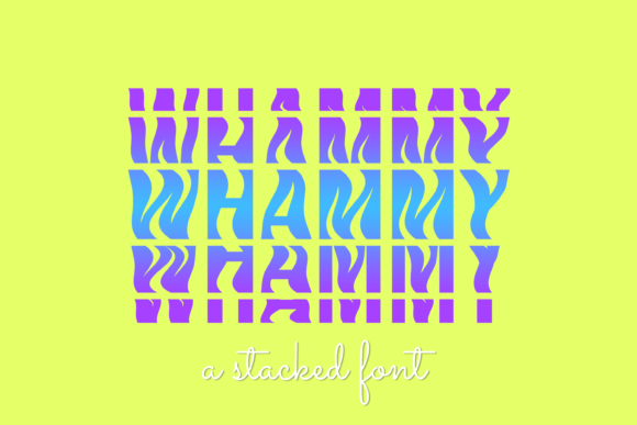 Whammy Font: A Display Font That Makes Handmade Designs Shine